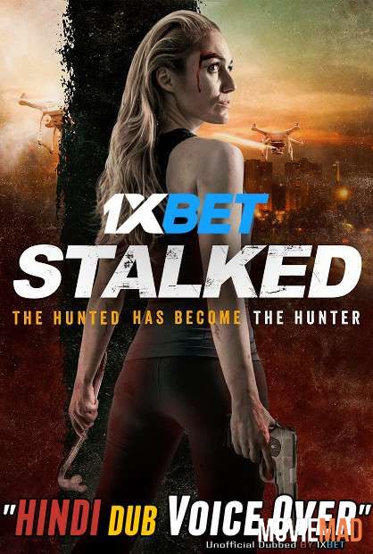 Stalked 2019 DuaL Audio Hindi Unofficial Dubbed WebRip 720p 480p [1XBET]